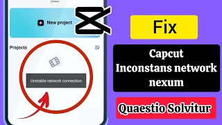 Quomodo figere inconstans Network Connection Problem in CapCut CapCut Template instabilis Network [upl. by Behlau242]