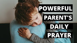 Powerful Parent’s Prayer  Prayer For Your Child  Daily Miracle Prayer [upl. by Naibaf]