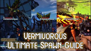 The Ultimate Vermivorous Spawning Guide  Borderlands 2 [upl. by Leahcir]