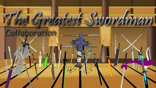 The Greatest Swordsman [upl. by Ja]