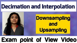 Decimation and Interpolation in DSP Digital Signal Processing Downsampling and Upsampling [upl. by Rolfe]