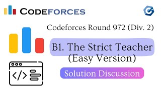 B1 The Strict Teacher Easy Version  Codeforces Round 972 Div 2  বাংলায় সমাধান আলোচনা [upl. by Leviralc]