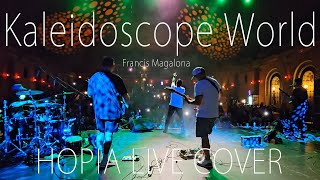 Kaleidoscope World  Francis M  HOPIA Cover [upl. by Ruhtua620]