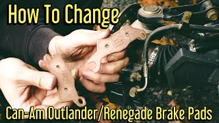 How To Replace CanAm Outlander and Renegade Brake Pads  Detailed Instructional Video  Garage Ep2 [upl. by Norma]