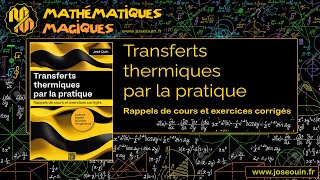 📙 Transferts thermiques par la pratique [upl. by Ellehcear]