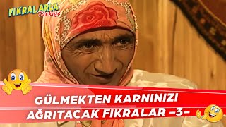 Gülerken Kendinizden Geçeceğiniz Fıkralar 3 😂  Fıkralarla Türkiye [upl. by Notniuq]