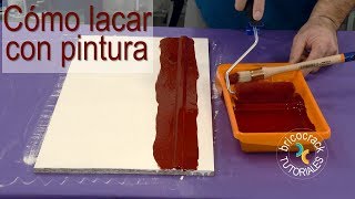 Cómo lacar con pintura Bricocrack [upl. by Anasiul615]