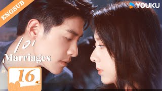 【ENG SUB】101 Marriages💞 EP16  Jin Ze  Chen Shujun  Feng Chuxuan  Liu Dexi  Bai Kairui  YOUKU [upl. by Lyred780]