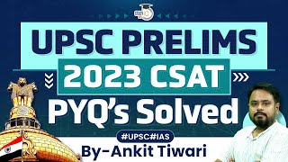 UPSC Prelims 2023 CSAT PYQs Solved  Detailed Analysis  StudyIQ IAS [upl. by Neelrahs876]