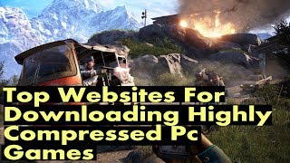 TOP BEST WEBSITES TO DOWNLOAD HIGHLY COMPRESSED PC GAMES 2018 [upl. by Lavine]