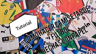 Como Hacer camisetas de fútbol hechas con papel 👕⚽️📄 [upl. by Angela74]