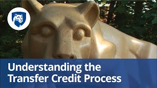 Understanding the Transfer Credit Process [upl. by Ornie]