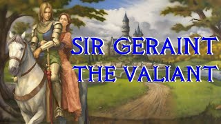 Sir Geraint the Valiant King of Dumnonia  Arthurian Legend [upl. by Nayrda]