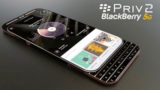 BlackBerry Priv 2 2022  Better Than Ever [upl. by Dora]