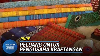 PKPP  Kraftangan Malaysia Tampil Bantu Usahawan [upl. by Eniamrehc989]