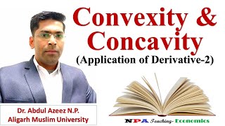 Convexity and Concavity Applications of Derivatives2 NPA Teaching Dr Abdul Azeez NP [upl. by Aissac198]