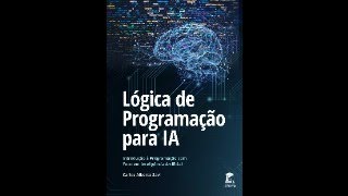 Live de Lançamento do livro quotLógica de Programação para IAquot [upl. by Nnaeirual]