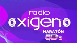 Clásicos del Rock and Pop en Ingles Español de los 80  Maraton 80 Vol 4  Radio Oxigeno [upl. by Jackie]