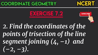 Find the coordinates of the points of trisection of the line segment joining 4 –1 and –2 –3 [upl. by Oirevlis]