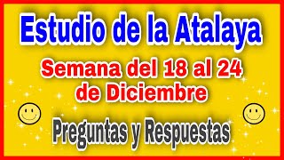 Estudio de la Atalaya de esta semana del 18 a 24 de Diciembre  estudio de la atalaya de esta semana [upl. by Landahl23]