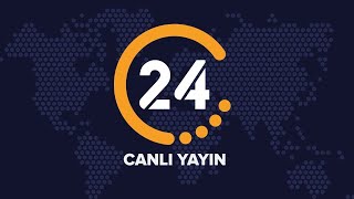 🔴 24 TV Canlı Yayını ᴴᴰ [upl. by Adallard167]