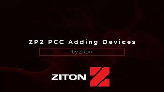 How to use PCC to add devices to a ZP2 Control Panel [upl. by Vevay526]