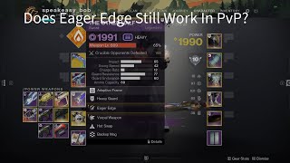 Does Eager Edge Still Work In PvP [upl. by Sidwohl553]