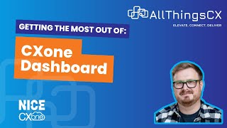 Getting the most out of NICE CXone Dashboard 11 minute demo [upl. by Litsyrk]
