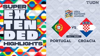 SUPER EXTENDED HIGHLIGHTS  Portugal vs Croacia  Liga A  Grupo 1  UEFA Nations League 2024  TUDN [upl. by Aicina]