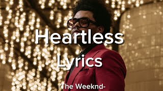 The Weeknd  Heartless  Lyrics Video [upl. by Isabelita]