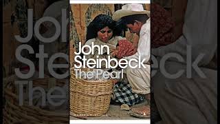 quotThe Pearlquot By John Steinbeck [upl. by Enrobialc]