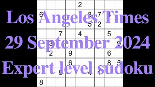 Sudoku solution – Los Angeles Times 29 September 2024 Expert level [upl. by Stearne]