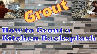 How to Grout a Kitchen Backsplash  Stone Glass tile backsplash [upl. by Aleac]