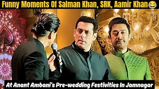 Funny Moments Of Salman KhanSRKAamir Khan At Anant Ambanis Prewedding Festivities In Jamnagar [upl. by Stacy]