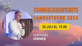 EVANGELIESENTERETS LANDSSTEVNE 2024 Nathan Ones [upl. by Winfrid]