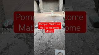 Pompeii “Welcome Mat” to Welcome Money Salve Lucrum latin pompeii [upl. by Amorete]