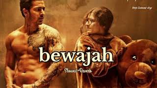 Bewajah  Slowed  Reverb Himesh Reshammiya  Sanam Teti Kasam bollywood muscslowedandreverb [upl. by Coridon]