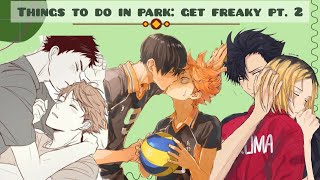 Haikyuu Things you should do in a park Get FREAKY [upl. by Sandberg]