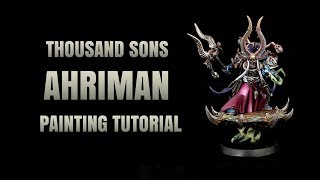 Ahriman Painting Tutorial [upl. by Trinette]