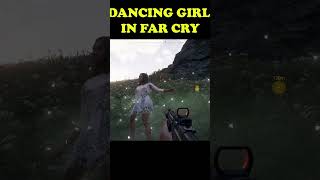 BEAUTIFUL GIRL DANCING IN FAR CRY shortsvideo shortvideos [upl. by Cleo]