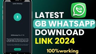 How to Download GB whatsapp Latest Version 2024 GB Whatsapp download kaise kare new version [upl. by Iarahs866]