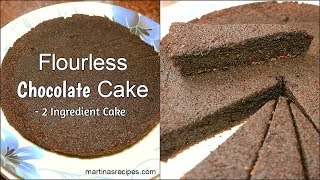 2 Ingredient CHOCOLATE Cake  Flourless Cake  Moist Chocolate Cake [upl. by Revorg]