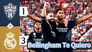 Almería 1  3 Real Madrid  Bellingham es el GOAT [upl. by Keryt884]