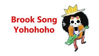 Brooks Sad Song Yohohoho  One piece Best Ever Sad Song [upl. by Tuhn]