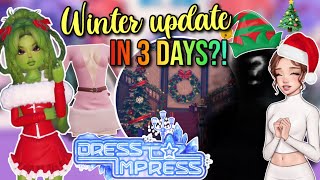 WINTER UPDATE IN 3 DAYS  Roblox Dress To Impress [upl. by Debby158]