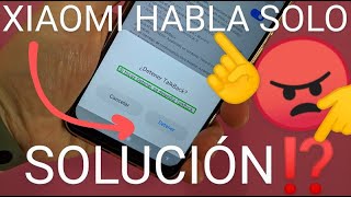 📱🤬 Como DESACTIVAR TALKBACK en XIAOMI MI XIAOMI HABLA SOLO SOLUCIÓN FÁCIL y RÁPIDA [upl. by Kung701]