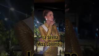 Una sirena missuniversecolombia missuniverse danielatoloza missuniverso misscolombia [upl. by Rochester229]