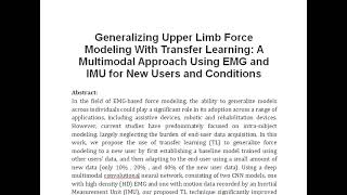 Generalizing Upper Limb Force Modeling With Transfer Learning A Multimodal Approach Using EMG and I [upl. by Corel]