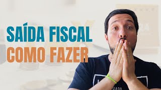 Como Fazer A SAÍDA DEFINITIVA Corretamente  Passo A Passo Para Fazer Fazer A Saída Fiscal [upl. by Stew]