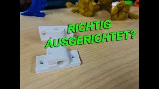 Anet A8  3D Drucker  Richtige Ausrichtung von Teilen [upl. by Erodasi]